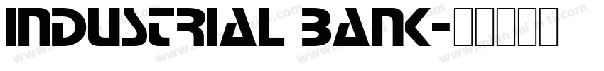 INDUSTRIAL BANK字体转换